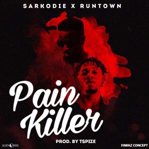 Sarkodie - Pain Killer (Ft Runtown)