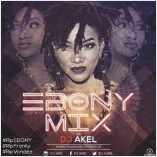 Dj Akel – Ebony Mix