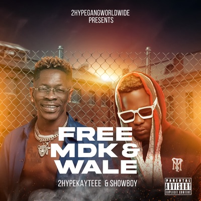 2Hype Kaytee & Showboy – Free MDK & Wale