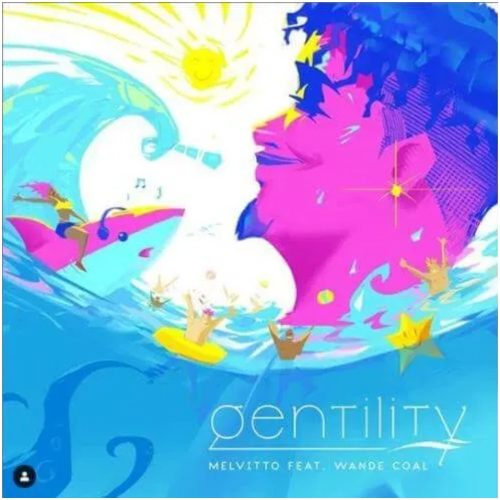 Melvitto – Gentility (Sped Up Version) ft Wande Coal