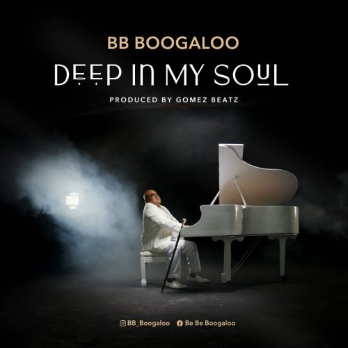 BB Boogaloo - Deep In My Soul (Prod By Gomez Beatx)