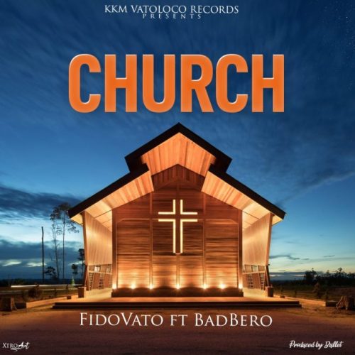 Fido Vato Ft Bad Bero – Church