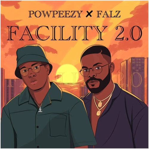 Powpeezy – Facility (Remix) Ft Falz