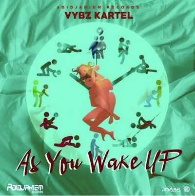 Vybz Kartel - As You Wake Up