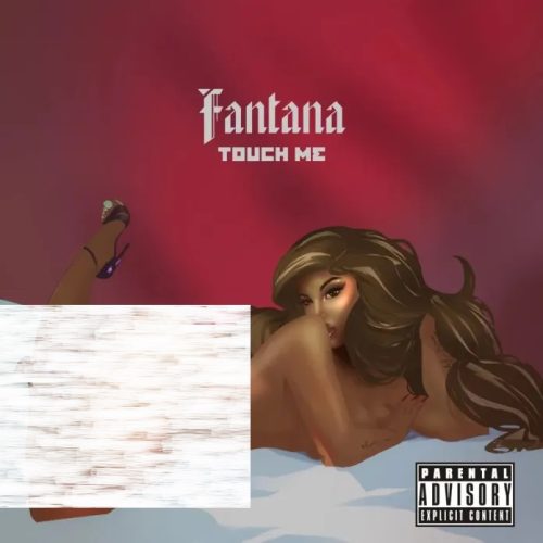 Fantana – Touch Me