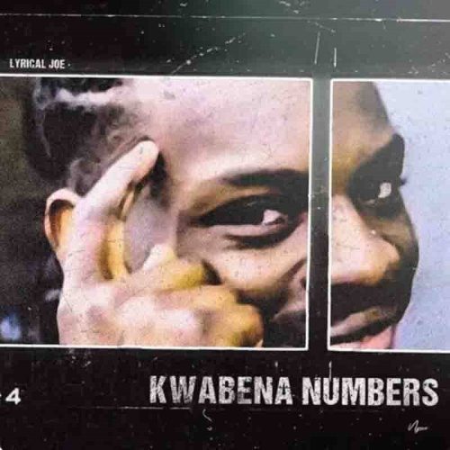 Lyrical Joe – Kwabena Numbers (Amerado Diss 3)
