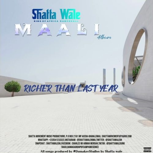 Shatta Wale – Richer Than Last Year