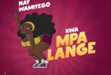 Nay Wamitego – KWA MPALANGE