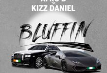 Afro B – Bluffin ft Kizz Daniel