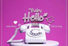 Nedy Music ft Sultan King – Baby Hello Remix