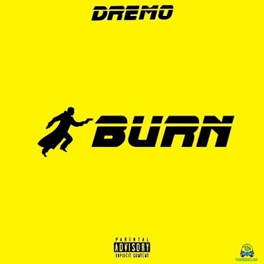 Dremo – Burn (Sarkodie Diss)