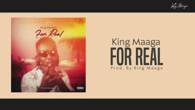 King Maaga – For Real