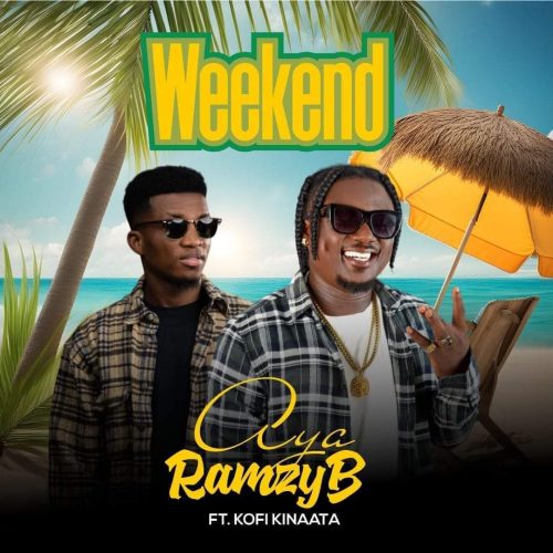 Aya RamzyB - Weekend - (Ft. Kofi Kinaata)